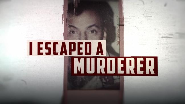 I Escaped a Murderer