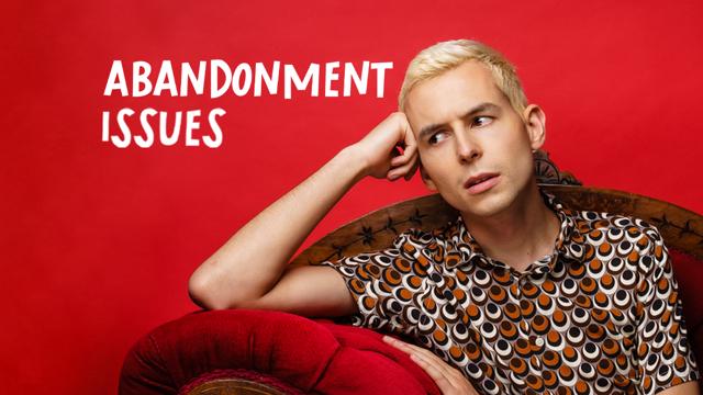 Abandonment Issues