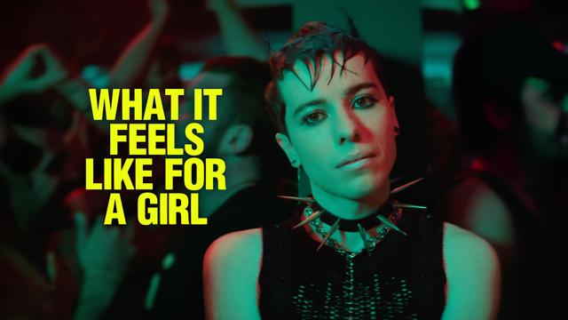 What It Feels Like For a Girl