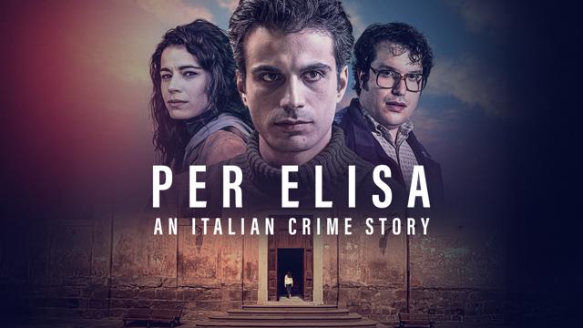 Per Elisa: An Italian Crime Story