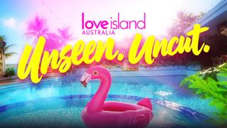 Love Island Australia: Unseen. Uncut.