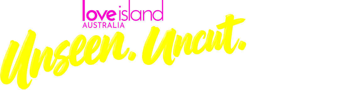 Watch Love Island Australia: Unseen. Uncut. | TVNZ+