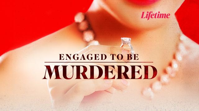Engaged to be Murdered