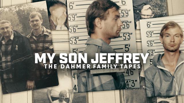My Son Jeffrey: The Dahmer Family Tapes