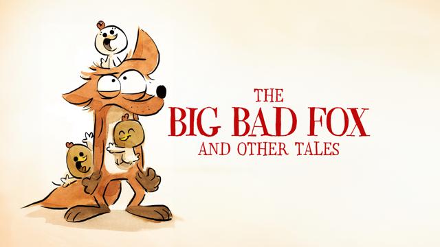 The Big Bad Fox and Other Tales