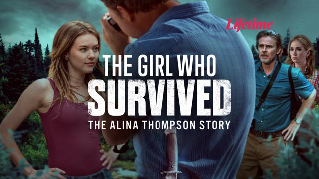 The Girl Who Survived: The Alina Thompson Story