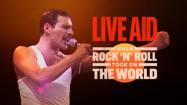 Live Aid: When Rock 'n' Roll Took on the World