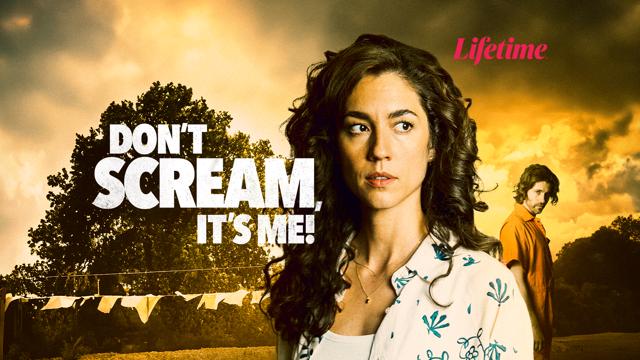 Don't Scream, It's Me!