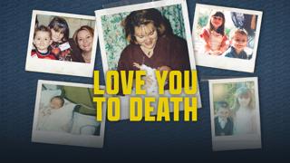 Love You to Death