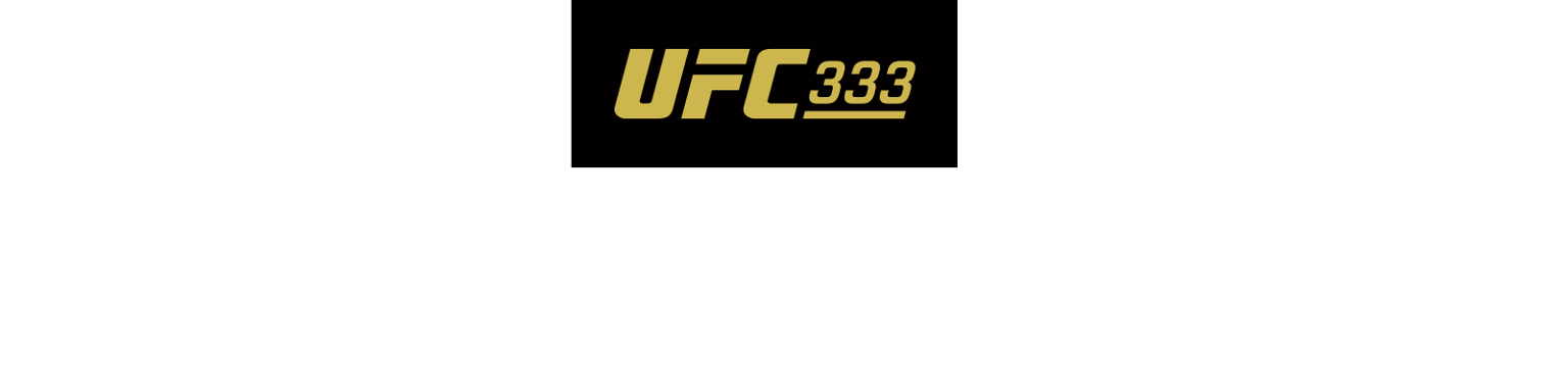 UFC 333 Volkanovski vs. Evloev