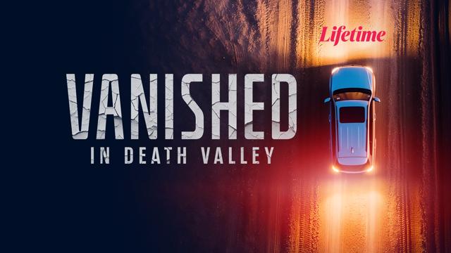 Vanished in Death Valley