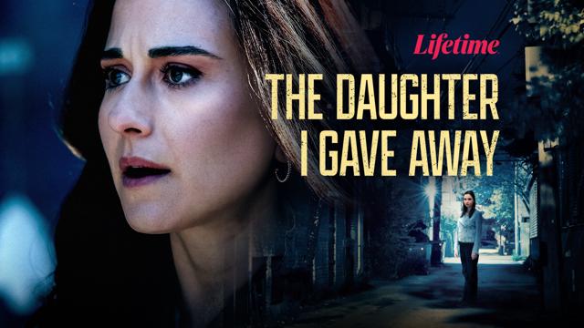 The Daughter I Gave Away