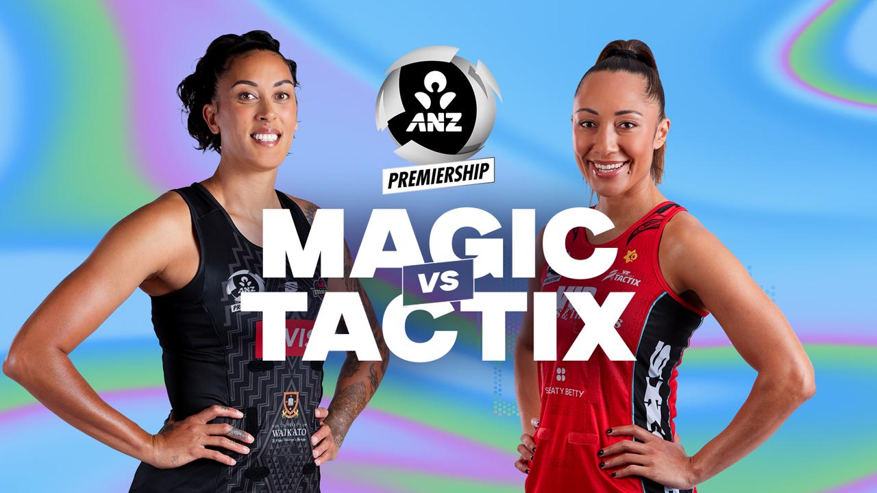 Waikato BOP Magic v Mainland Tactix