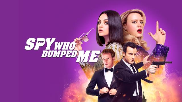 The Spy Who Dumped Me