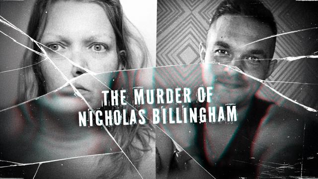 The Murder of Nicholas Billingham