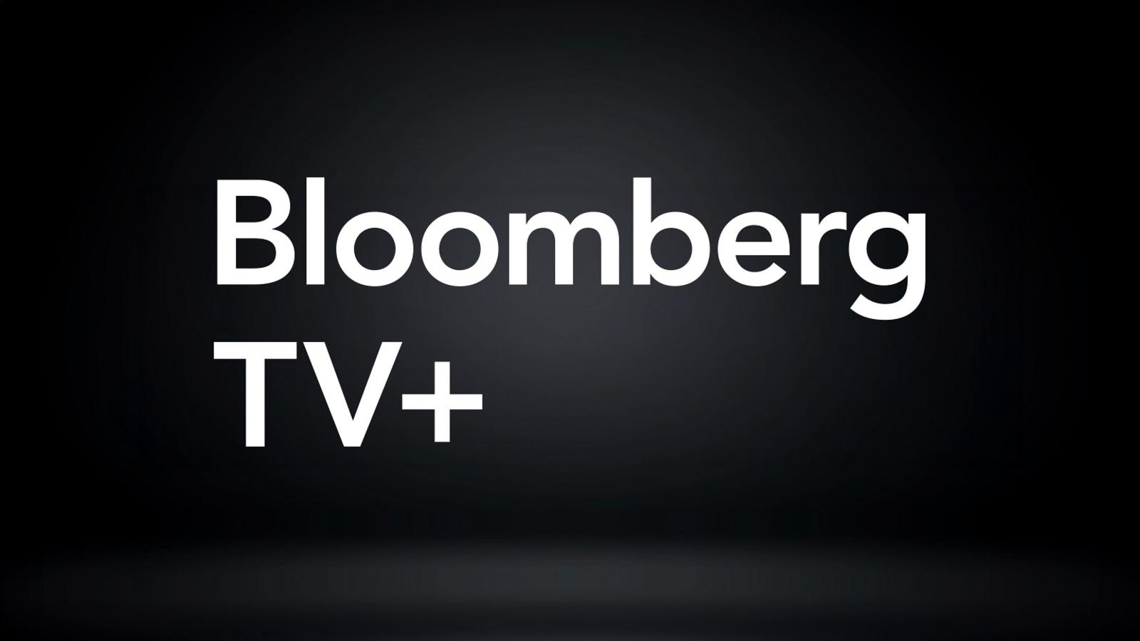 Bloomberg TV+